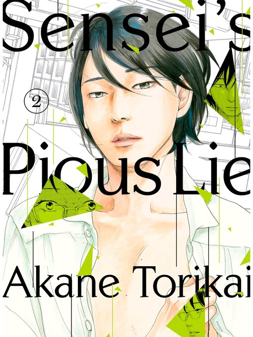 Title details for Sensei's Pious Lie, Volume 2 by Akane Torikai - Available